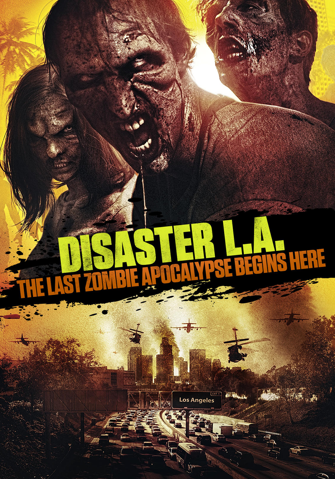 Disaster L.A.: The Last Zombie Apocalypse Begins Here (2014 ...